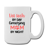 Vet Tech - Amazing Mom Coffee/Tea Mug 15 oz-Coffee/Tea Mug 15 oz-I love Veterinary