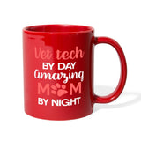 Vet Tech - Amazing Mom Full Color Mug-Full Color Mug | BestSub B11Q-I love Veterinary