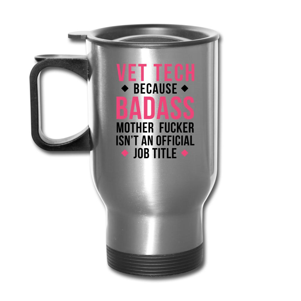 Vet Tech because badass 14oz Travel Mug-Travel Mug | BestSub B4QC2-I love Veterinary