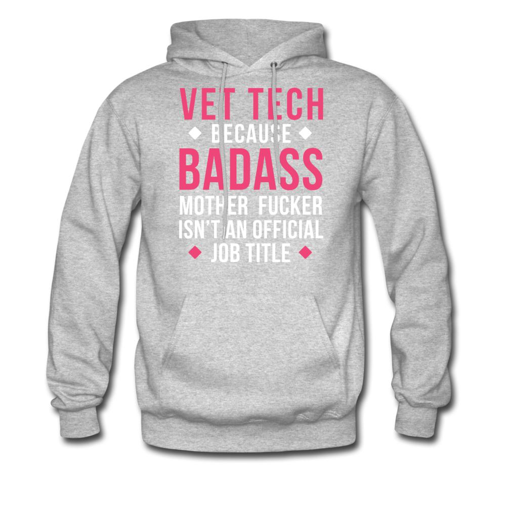 Vet Tech because badass mother fucker isn't an official job title Unisex Hoodie-Men's Hoodie | Hanes P170-I love Veterinary