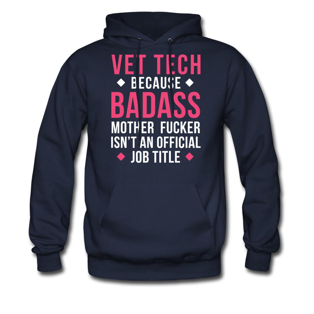 Vet Tech because badass mother fucker isn't an official job title Unisex Hoodie-Men's Hoodie | Hanes P170-I love Veterinary