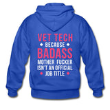 Vet Tech because badass mother fucker isn't an official job title Unisex Zip Hoodie-Heavy Blend Adult Zip Hoodie | Gildan G18600-I love Veterinary