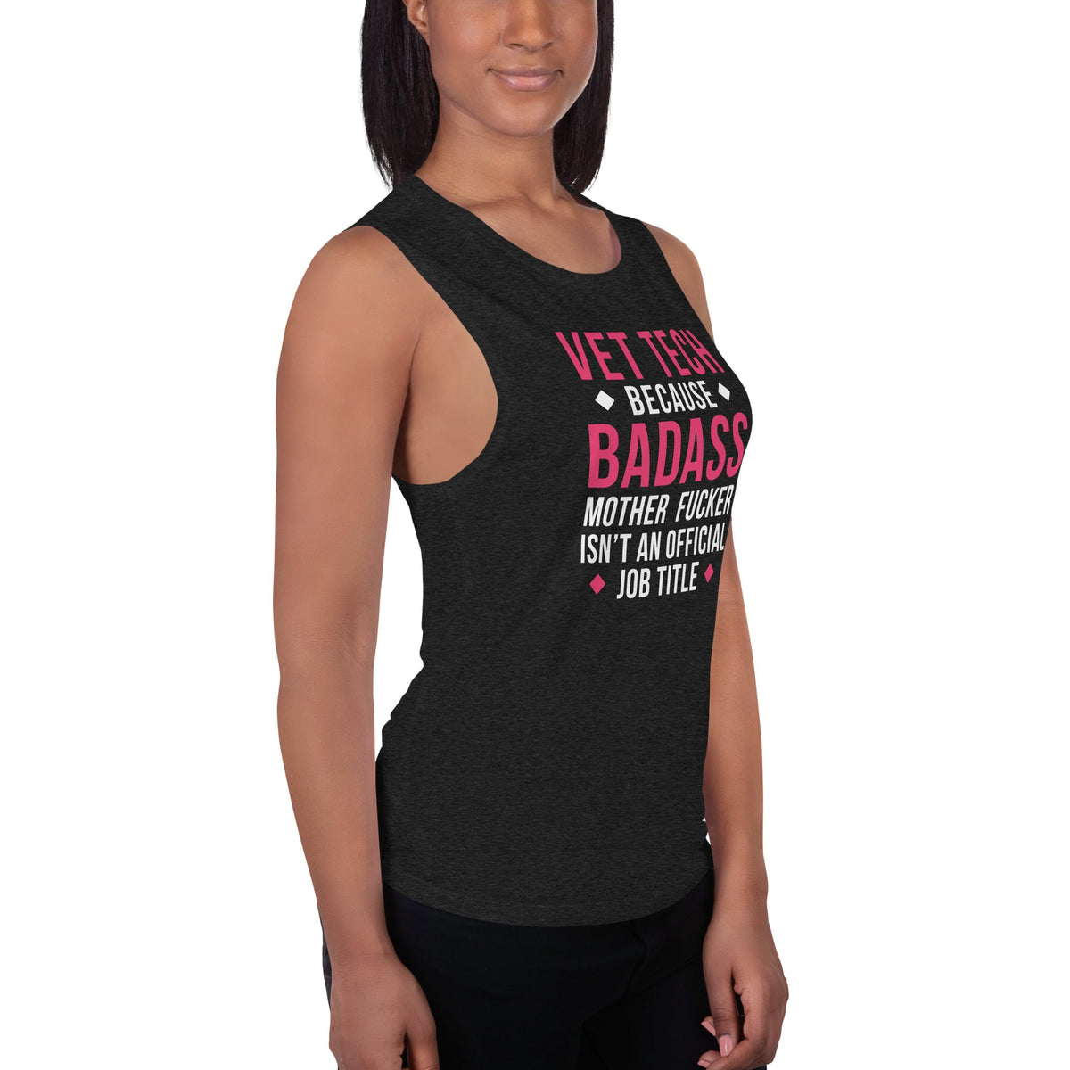 Vet Tech because badass mother fucker isn't an official job title Women's Tank Top-Women's Flowy Muscle Tank | Bella + Canvas 8803-I love Veterinary