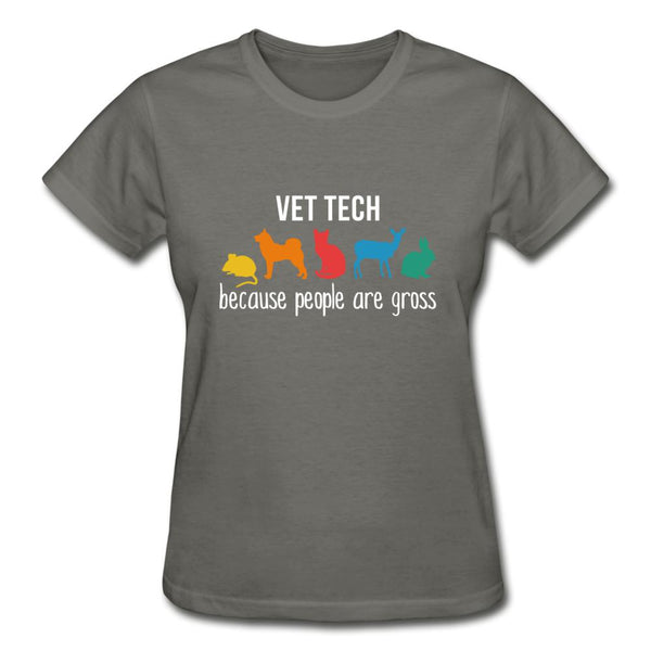 Vet tech: because people are gross Gildan Ultra Cotton Ladies T-Shirt-Ultra Cotton Ladies T-Shirt | Gildan G200L-I love Veterinary