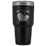 Vet Tech care for all species 30oz Vacuum Tumbler-Tumblers-I love Veterinary