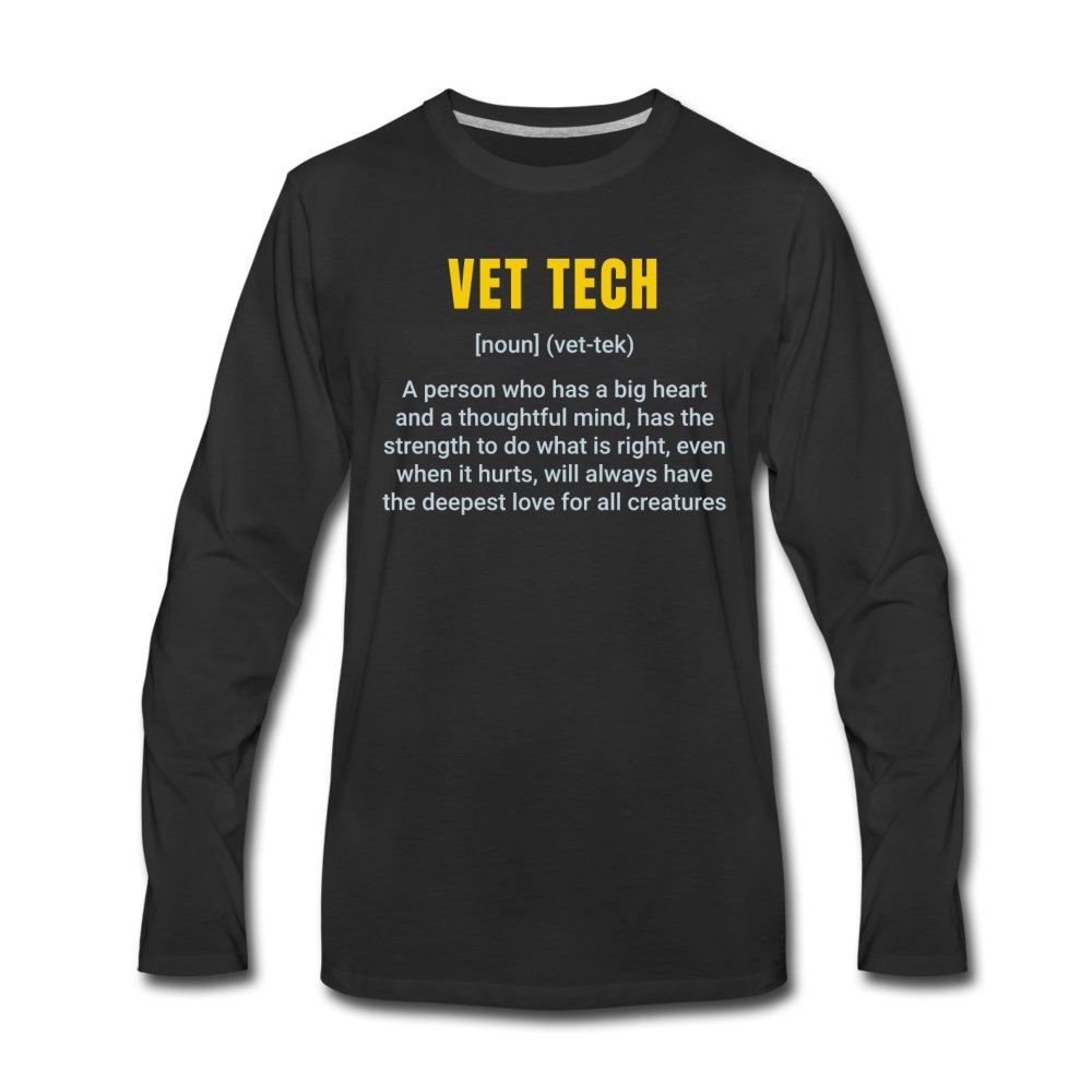 Vet Tech Definition Unisex Premium Long Sleeve T-Shirt-Men's Premium Long Sleeve T-Shirt | Spreadshirt 875-I love Veterinary