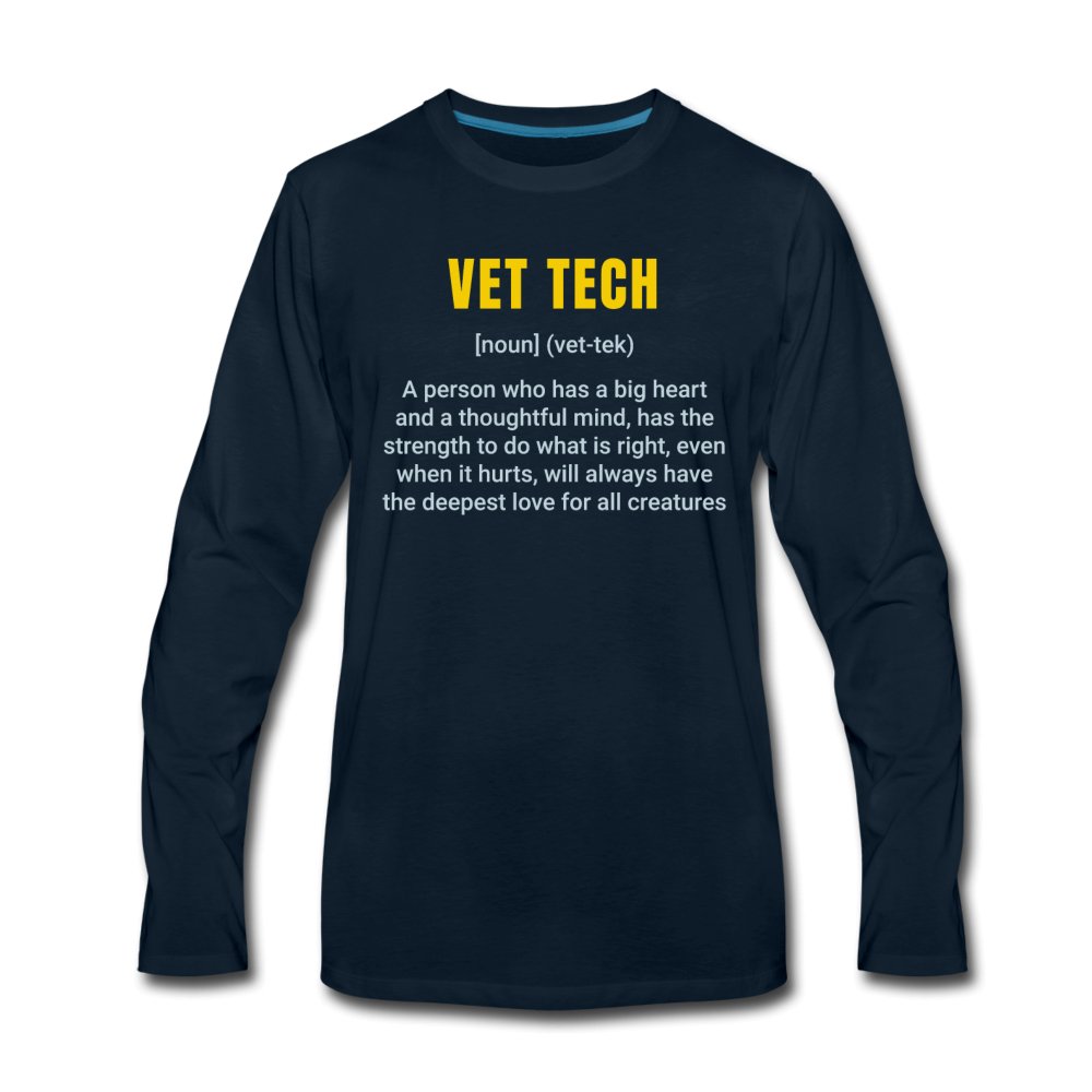 Vet Tech Definition Unisex Premium Long Sleeve T-Shirt-Men's Premium Long Sleeve T-Shirt | Spreadshirt 875-I love Veterinary
