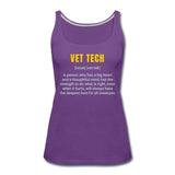 Vet Tech Definition Women's Tank Top-Women’s Premium Tank Top | Spreadshirt 917-I love Veterinary