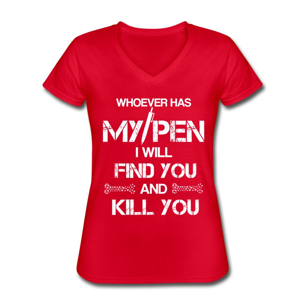 Vet Tech Gift - My Pen Funny T-shirt Veterinary Technician Women's V-Neck T-Shirt-Women's V-Neck T-Shirt | Fruit of the Loom L39VR-I love Veterinary