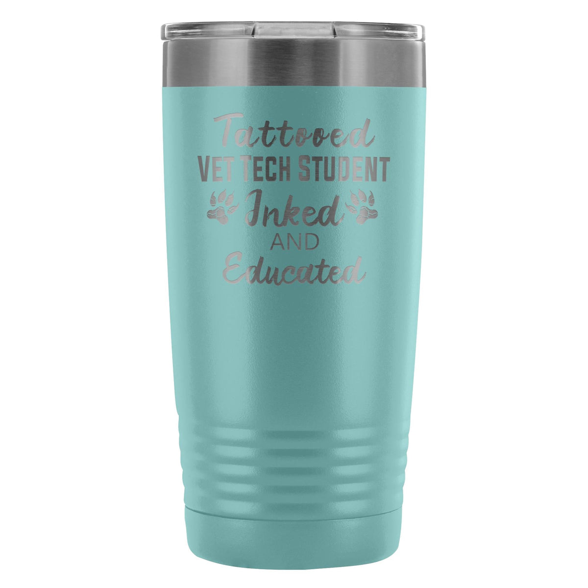 Vet Tech Student- Inked and Educated 20oz Vacuum Tumbler-Tumblers-I love Veterinary
