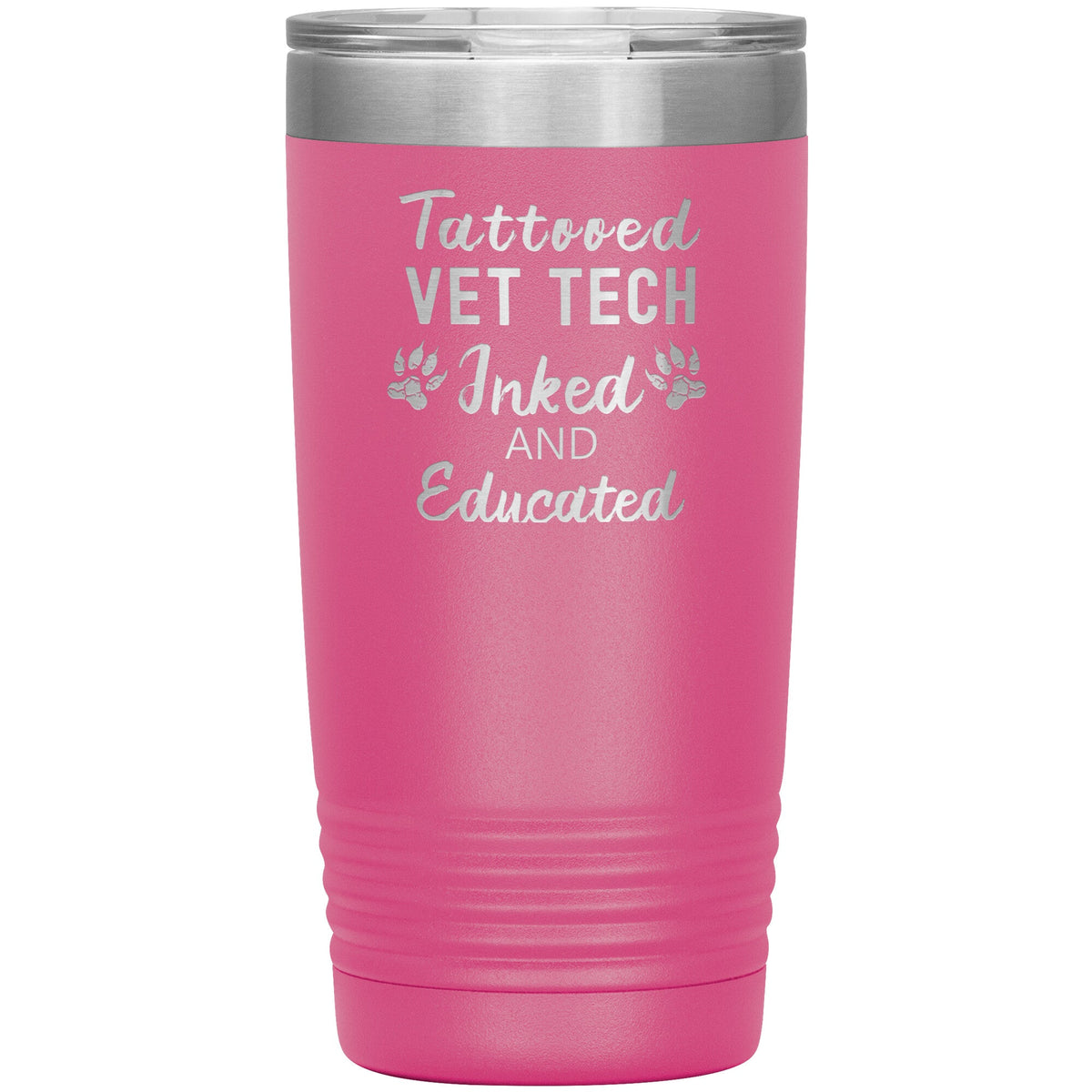 Vet Tech- Tattooed, Inked and Educated 20oz Vacuum Tumbler-Tumblers-I love Veterinary