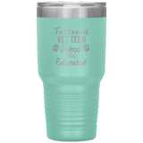 Vet Tech- Tattooed, Inked and Educated-Tumblers-I love Veterinary