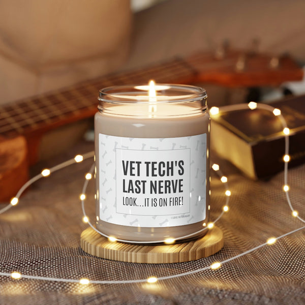 Vet Tech's Last Nerve - Scented Soy Candle-Candles-I love Veterinary