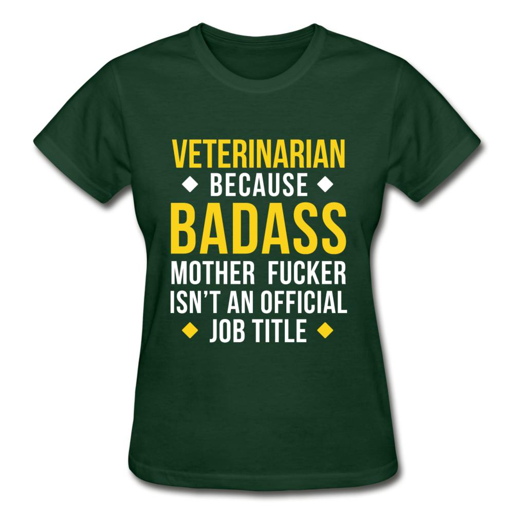 Veterinarian because badass is not official job Titile Gildan Ultra Cotton Ladies T-Shirt-Ultra Cotton Ladies T-Shirt | Gildan G200L-I love Veterinary