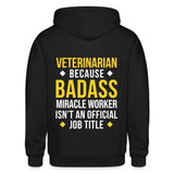Veterinarian because BADASS MIRACLE WORKER isn't an official job title Gildan Heavy Blend Adult Zip Hoodie-Heavy Blend Adult Zip Hoodie | Gildan G18600-I love Veterinary