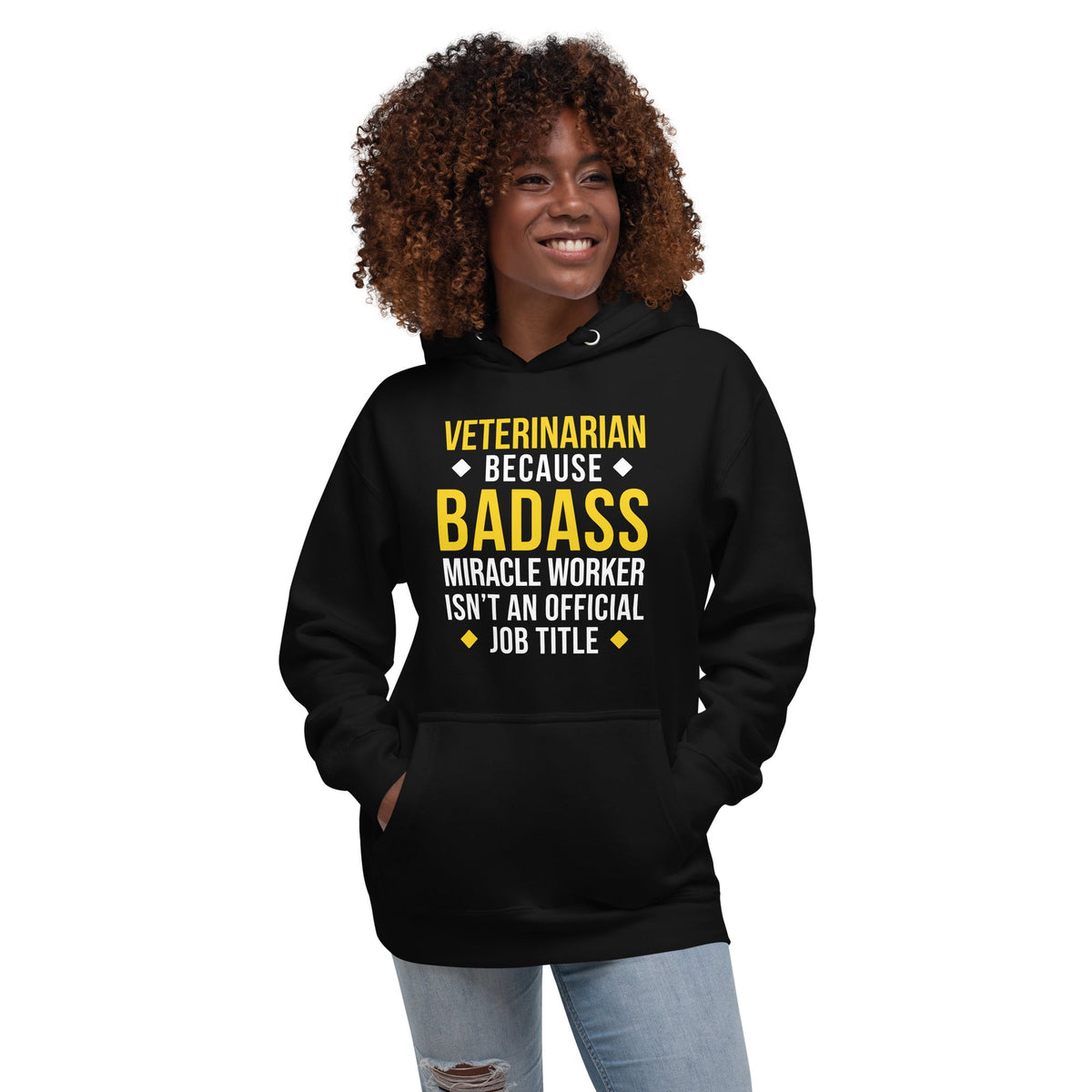 Veterinarian because BADASS MIRACLE WORKER isn't an official job title Unisex Premium Hoodie-Premium Unisex Hoodie-I love Veterinary