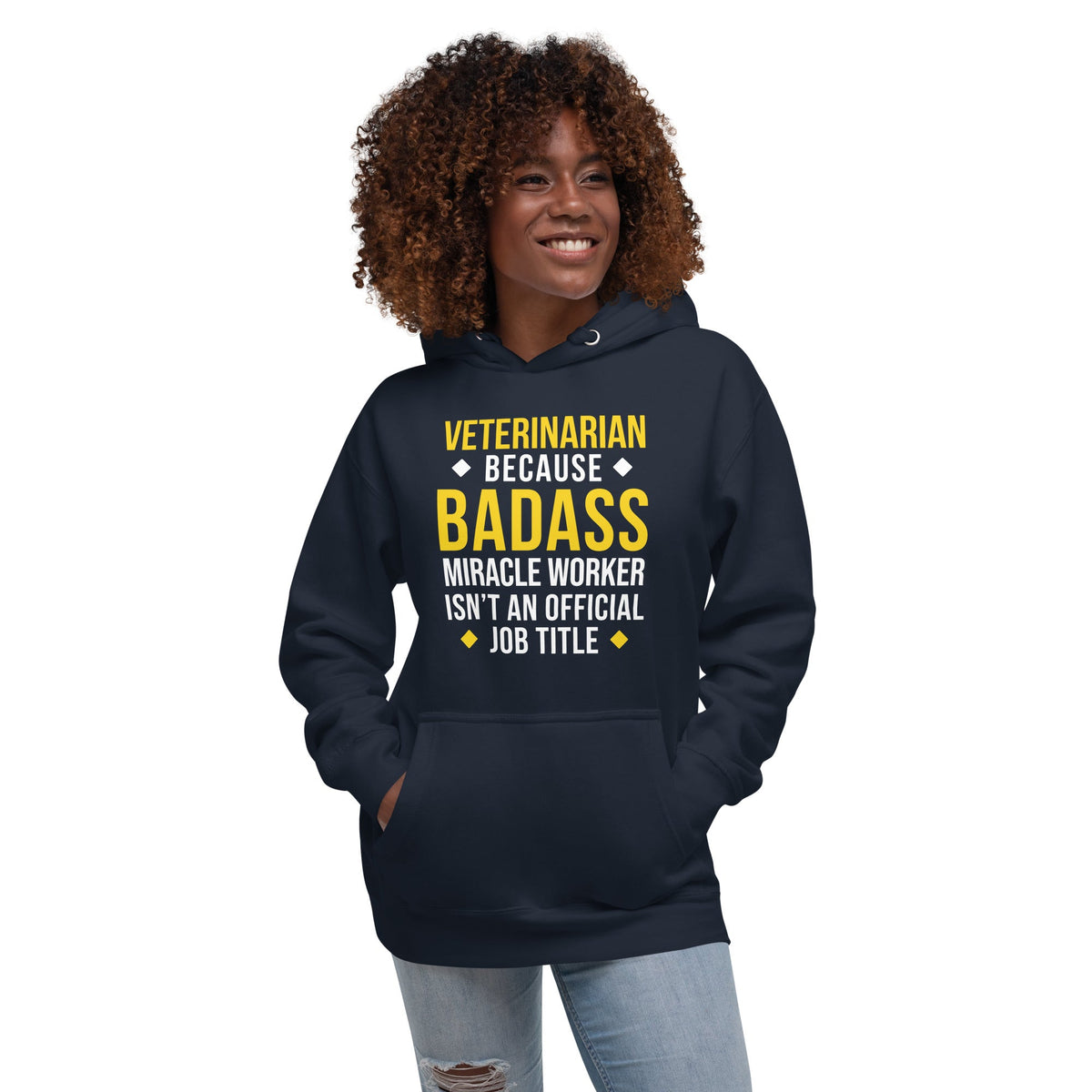 Veterinarian because BADASS MIRACLE WORKER isn't an official job title Unisex Premium Hoodie-Premium Unisex Hoodie-I love Veterinary