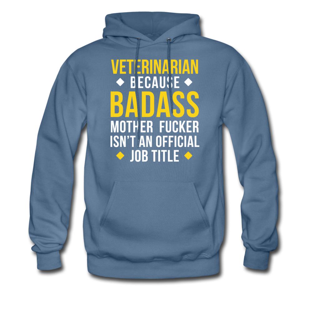 Veterinarian because badass mother fucker isn't an official job title Unisex Hoodie-Men's Hoodie | Hanes P170-I love Veterinary