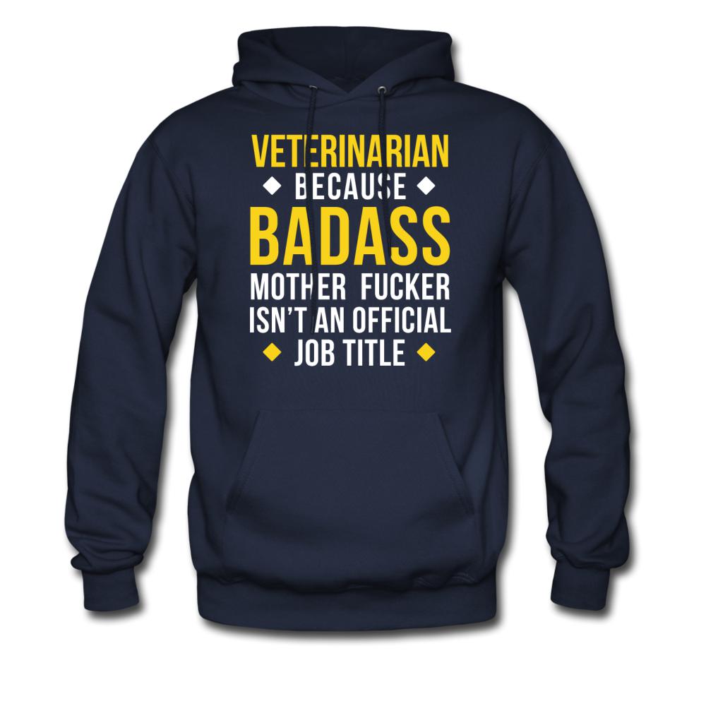 Veterinarian because badass mother fucker isn't an official job title Unisex Hoodie-Men's Hoodie | Hanes P170-I love Veterinary