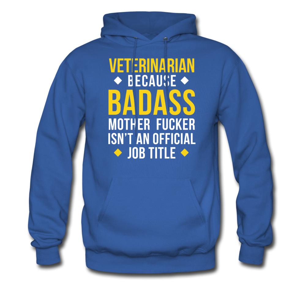 Veterinarian because badass mother fucker isn't an official job title Unisex Hoodie-Men's Hoodie | Hanes P170-I love Veterinary