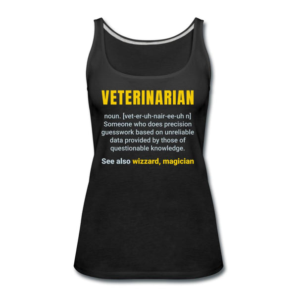 Veterinarian Definition Women's Tank Top-Women’s Premium Tank Top | Spreadshirt 917-I love Veterinary