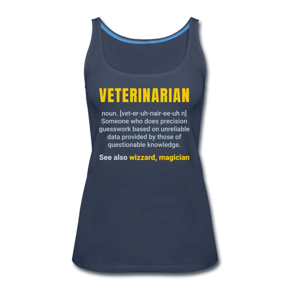 Veterinarian Definition Women's Tank Top-Women’s Premium Tank Top | Spreadshirt 917-I love Veterinary