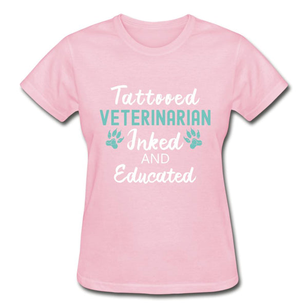 Veterinarian- Inked and Educated Gildan Ultra Cotton Ladies T-Shirt-Ultra Cotton Ladies T-Shirt | Gildan G200L-I love Veterinary