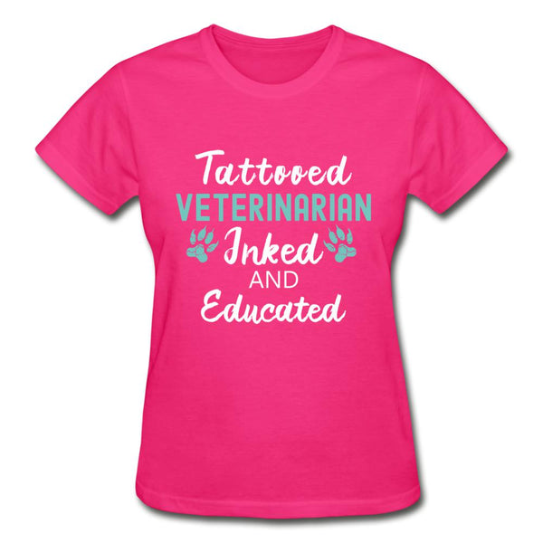 Veterinarian- Inked and Educated Gildan Ultra Cotton Ladies T-Shirt-Ultra Cotton Ladies T-Shirt | Gildan G200L-I love Veterinary