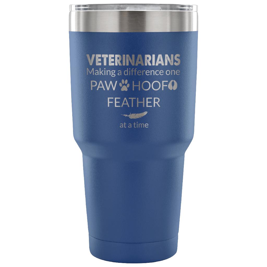 Veterinarian- Making a Difference 30oz Vacuum Tumbler-Tumblers-I love Veterinary