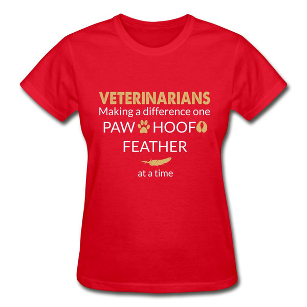Veterinarian- Making a Difference Gildan Ultra Cotton Ladies T-Shirt-Ultra Cotton Ladies T-Shirt | Gildan G200L-I love Veterinary