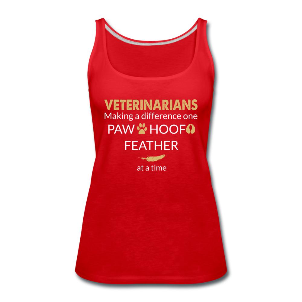 Veterinarian- Making a Difference Women's Tank Top-Women’s Premium Tank Top | Spreadshirt 917-I love Veterinary