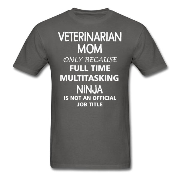 Veterinarian Mom Ninja Unisex T-shirt-Unisex Classic T-Shirt | Fruit of the Loom 3930-I love Veterinary