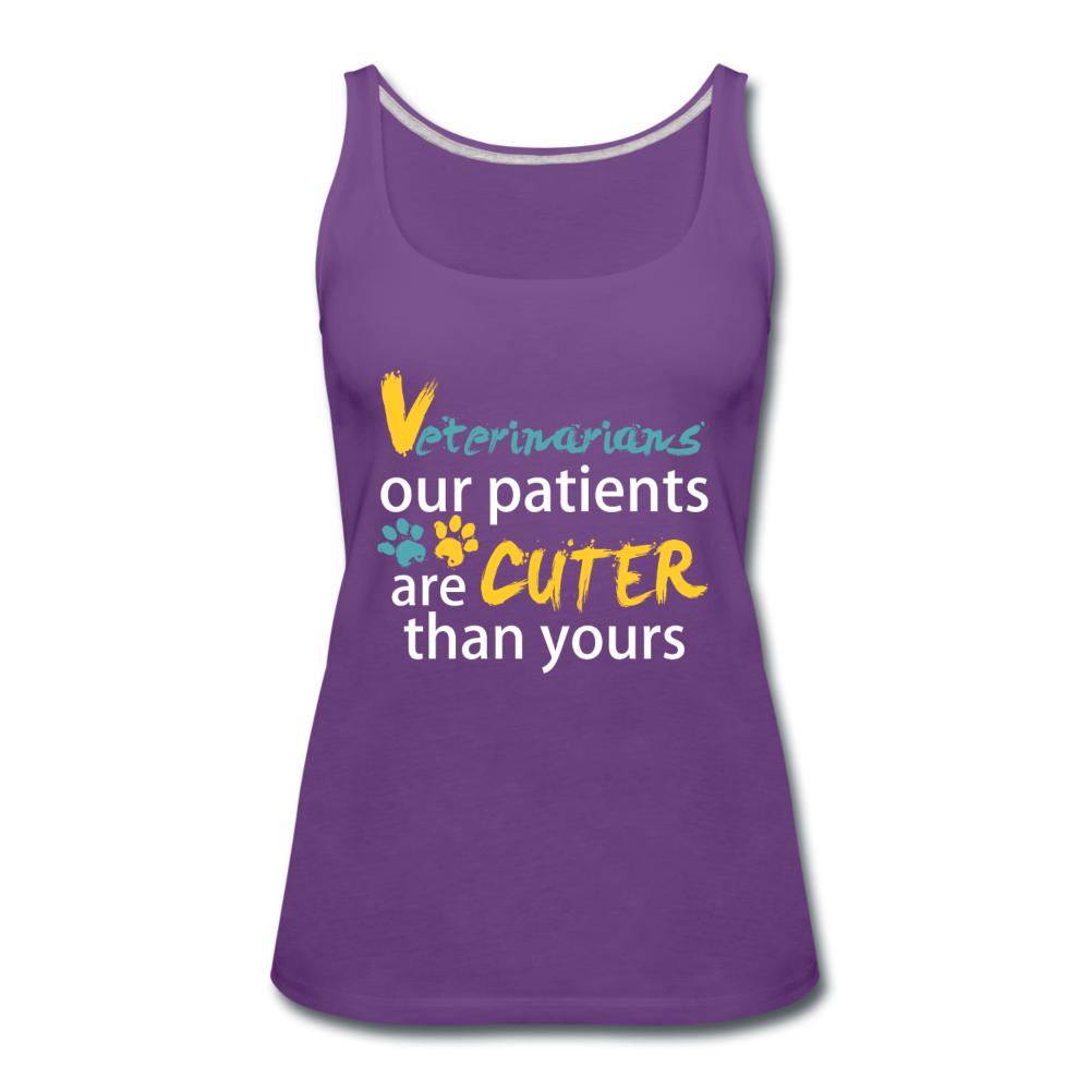 Veterinarian our patients are cuter than yours Our patients are cuter than yours Women's Tank Top-Women’s Premium Tank Top | Spreadshirt 917-I love Veterinary