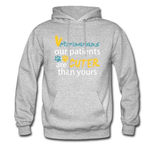 Veterinarian Our patients are cuter than yours Unisex Hoodie-Men's Hoodie | Hanes P170-I love Veterinary