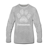 Veterinarian Paw Print Men's Premium Long Sleeve T-Shirt-Men's Premium Long Sleeve T-Shirt | Spreadshirt 875-I love Veterinary