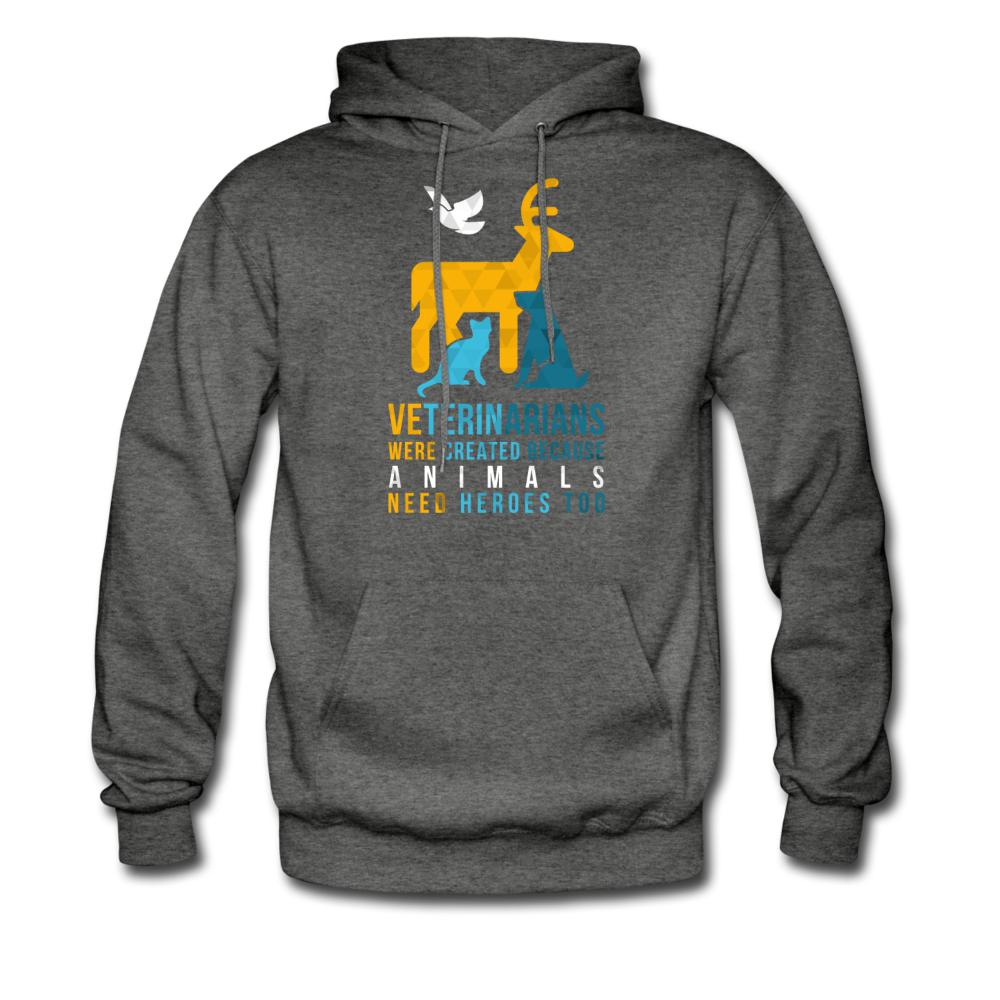 Veterinarians were created because animals need heroes too Unisex Hoodie-Men's Hoodie | Hanes P170-I love Veterinary