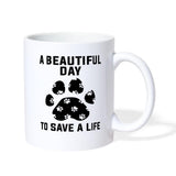 Veterinary - A beautiful day to save a life White Coffee or Tea Mug-Coffee/Tea Mug | BestSub B101AA-I love Veterinary