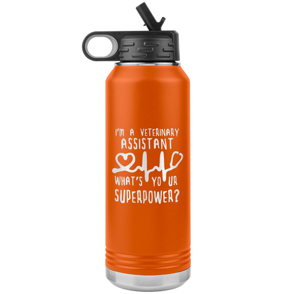 Veterinary Assistant, What's your superpower? Water Bottle Tumbler 32 oz-Tumblers-I love Veterinary