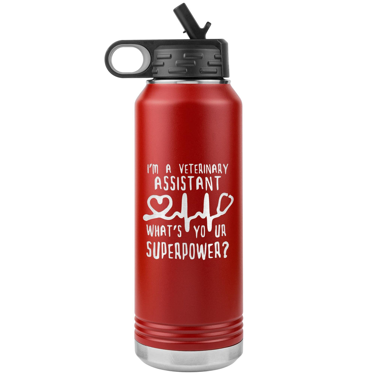 Veterinary Assistant, What's your superpower? Water Bottle Tumbler 32 oz-Water Bottle Tumbler-I love Veterinary