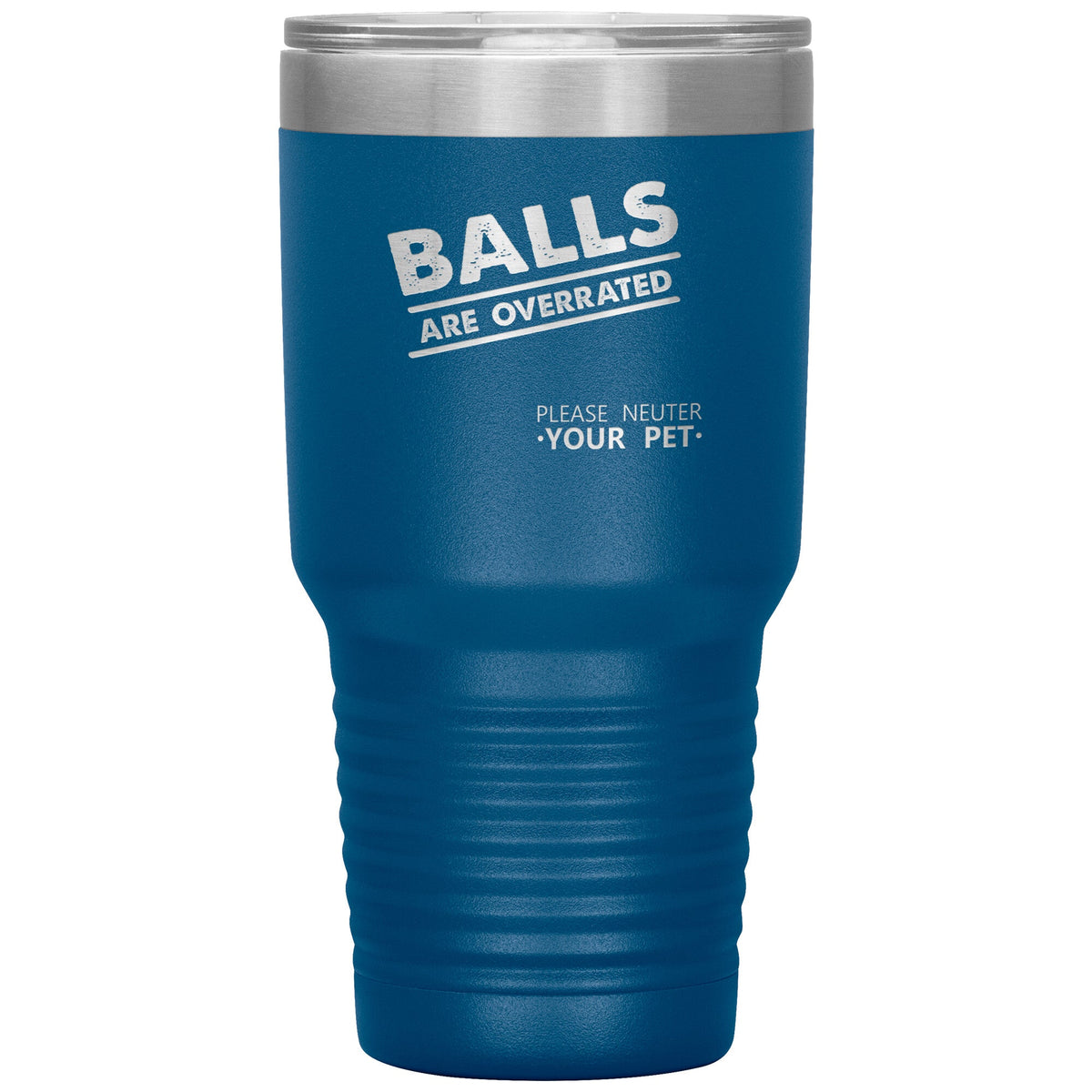 Veterinary- Balls are overrated 30oz Vacuum Tumbler-Tumblers-I love Veterinary