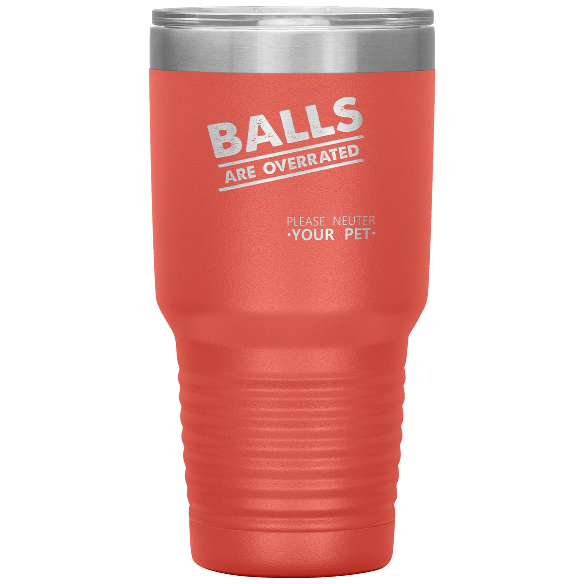 Veterinary- Balls are overrated 30oz Vacuum Tumbler-Tumblers-I love Veterinary