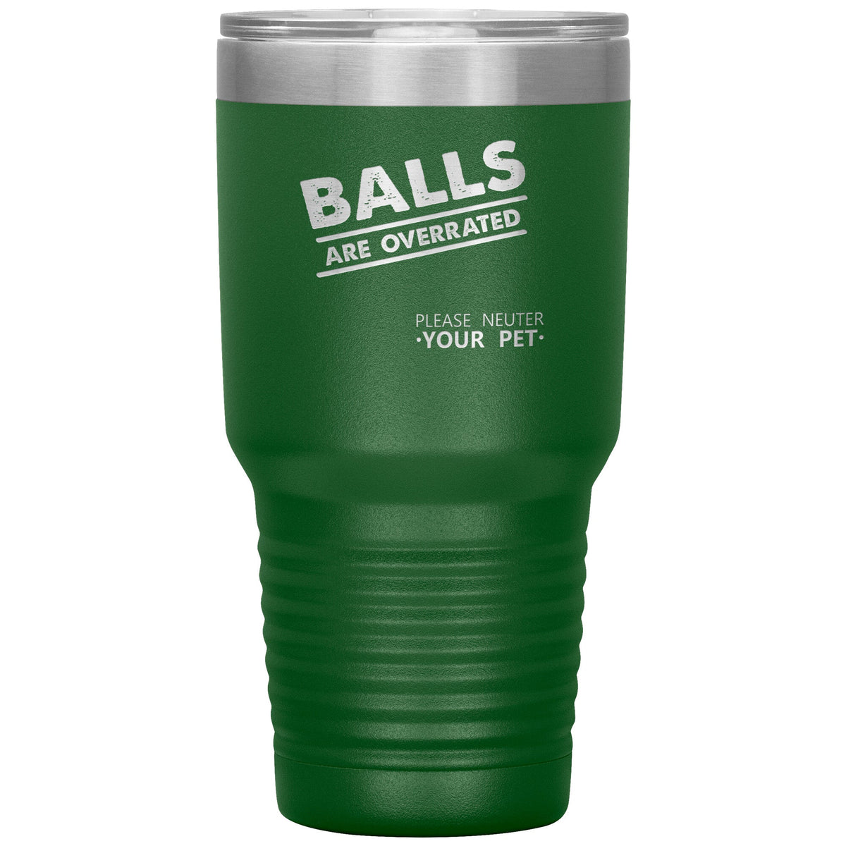 Veterinary- Balls are overrated 30oz Vacuum Tumbler-Tumblers-I love Veterinary