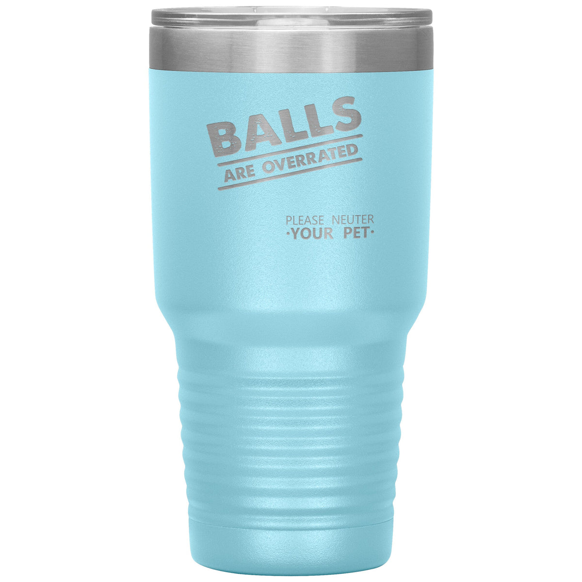 Veterinary- Balls are overrated 30oz Vacuum Tumbler-Tumblers-I love Veterinary