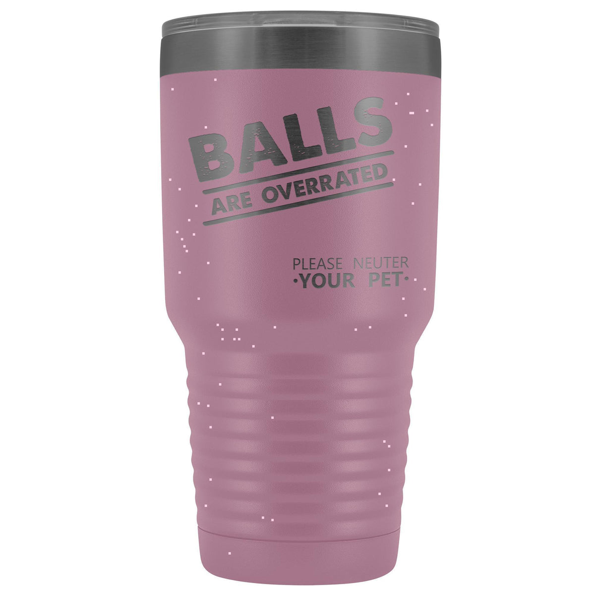 Veterinary - Balls are overrated 30oz Vacuum Tumbler-Tumblers-I love Veterinary