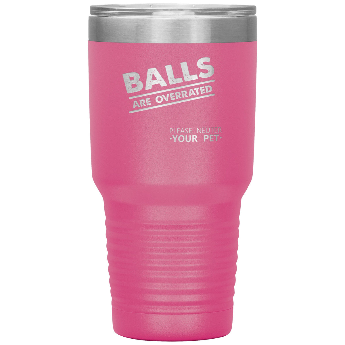 Veterinary- Balls are overrated 30oz Vacuum Tumbler-Tumblers-I love Veterinary