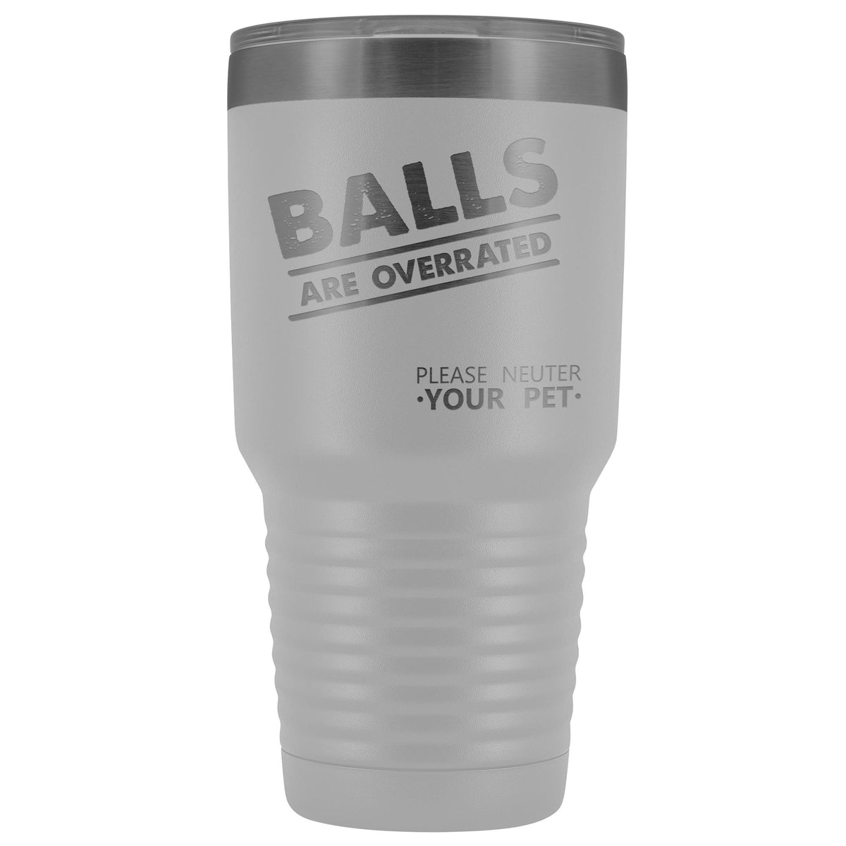 Veterinary - Balls are overrated 30oz Vacuum Tumbler-Tumblers-I love Veterinary