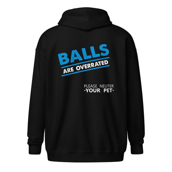 Veterinary - Balls are overrated Unisex Zip Hoodie-I love Veterinary
