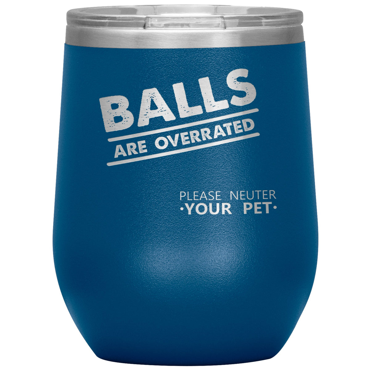 Veterinary - Balls are overrated Vacuum Tumbler 12 oz-Wine Tumbler-I love Veterinary
