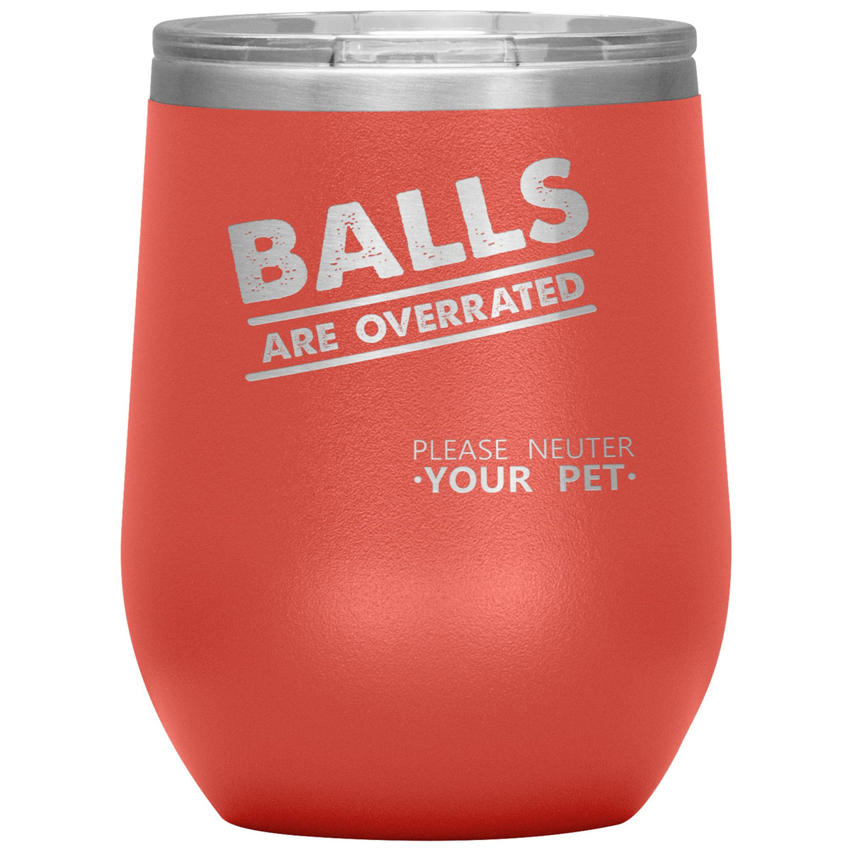 Veterinary - Balls are overrated Vacuum Tumbler 12 oz-Wine Tumbler-I love Veterinary