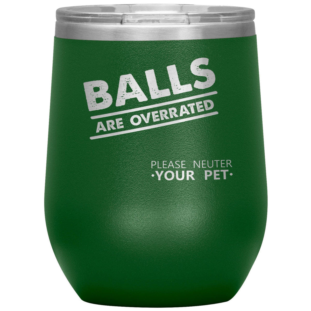 Veterinary - Balls are overrated Vacuum Tumbler 12 oz-Wine Tumbler-I love Veterinary